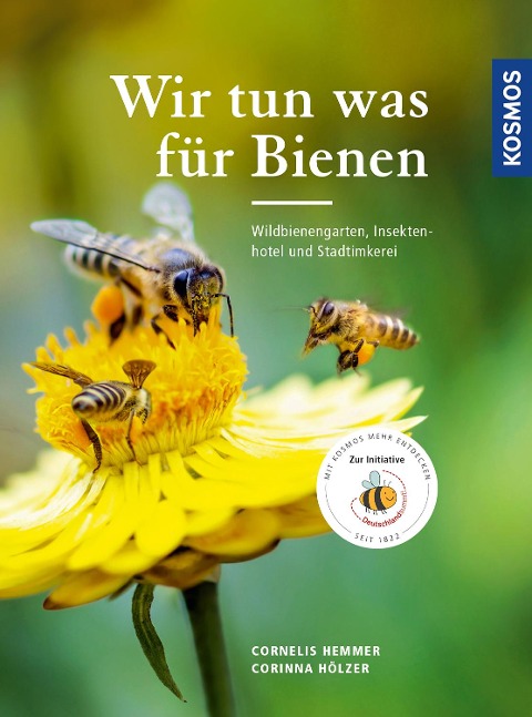 Wir tun was für Bienen - Cornelis Hemmer, Corinna Hölzer