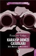 Cover-Bild zum Titel 'Karayip Denizi Casuslari Eric Matrasin Maceralari' von 'Francois Celier'