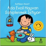 Cover-Bild zum Titel 'Ada Evcil Hayvan Sahiplenmek Istiyor' von 'Kathleen Amant'