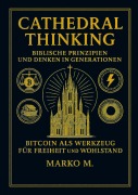 Cover-Bild zum Titel 'Cathedral Thinking' von 'Marko M.'