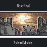 Cover-Bild zum Titel 'Better Angel' von 'Richard Meeker'