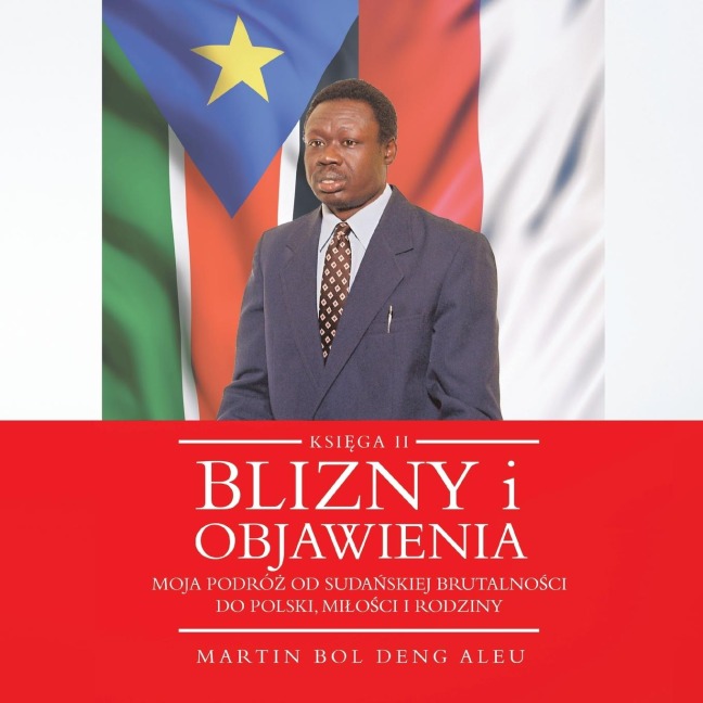 Blizny i objawienia - Martin Bol Deng Aleu