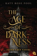 Cover-Bild zum Titel 'The Age of Darkness - Feuer über Nasira' von 'Katy Rose Pool'