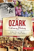 Cover-Bild zum Titel 'An Ozark Culinary History' von 'Erin Rowe'
