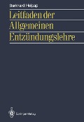 Leitfaden der Allgemeinen Entzündungslehre - Burkhard Helpap