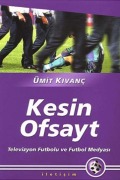 Cover-Bild zum Titel 'Kesin Ofsayt' von 'Ümit Kivanc'