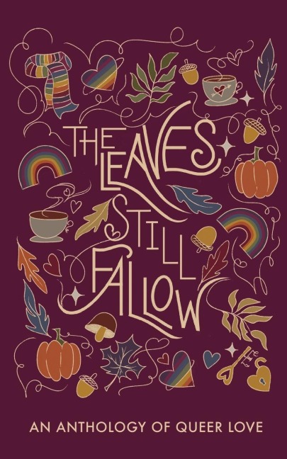 The Leaves Still Fallow - 