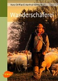 Cover-Bild zum Titel 'Wanderschäferei' von 'Hans Chifflard, Manfred Reinhardt'