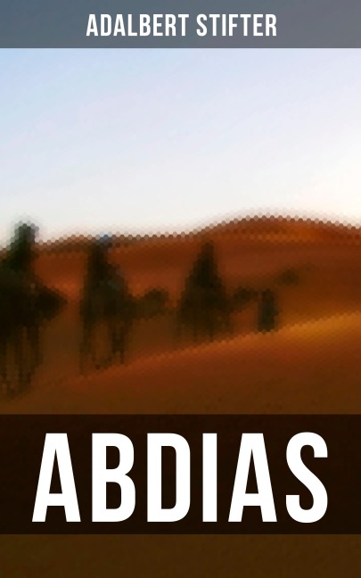 ABDIAS - Adalbert Stifter