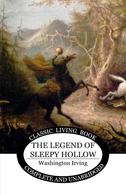 The Legend of Sleepy Hollow - Washington Irving