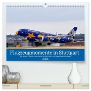 Cover-Bild zum Titel 'Flugzeugmomente in Stuttgart (hochwertiger Premium Wandkalender 2026 DIN A2 quer), Kunstdruck in Hochglanz' von 'Daniel Kessler'
