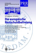 Cover-Bild zum Titel 'Die europäische Restschuldbefreiung' von 'Johannes Schulte'