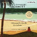 Cover-Bild zum Titel 'Felix und die Quelle des Lebens' von 'Eric-Emmanuel Schmitt'