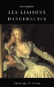 Cover-Bild zum Titel 'Les Liaisons Dangereuses' von 'Choderlos De Laclos'