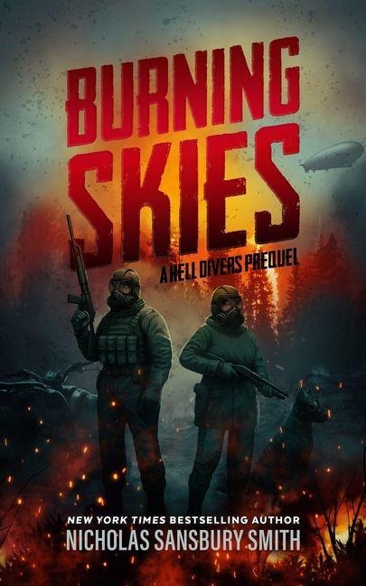 Burning Skies: A Hell Divers Prequel, Part II - Nicholas Sansbury Smith