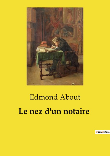 Le nez d'un notaire - Edmond About