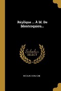 Cover-Bild zum Titel 'Réplique ... À M. De Montesquiou...' von 'Nicolas Bergasse'