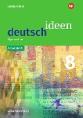 deutsch ideen 8. Arbeitsheft. Sekundarstufe 1. Baden-Württemberg - 