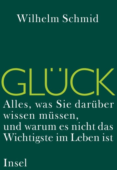 Glück - Wilhelm Schmid