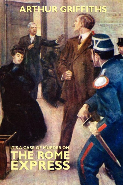 The Rome Express - Arthur Griffiths