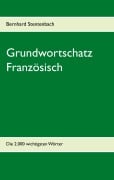 Cover-Bild zum Titel 'Grundwortschatz Französisch' von 'Bernhard Stentenbach'
