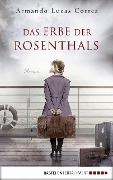 Cover-Bild zum Titel 'Das Erbe der Rosenthals' von 'Armando Lucas Correa'