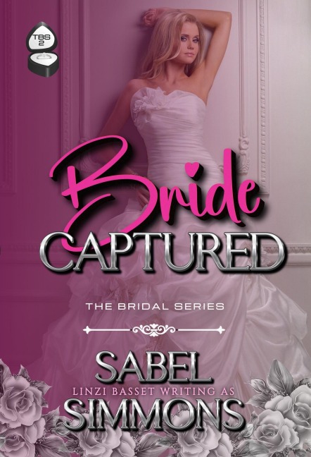 Bride Captured (The Bridal Series, #2) - Sabel Simmons