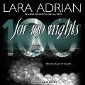 Cover-Bild zum Titel 'For 100 Nights Lib/E' von 'Lara Adrian'