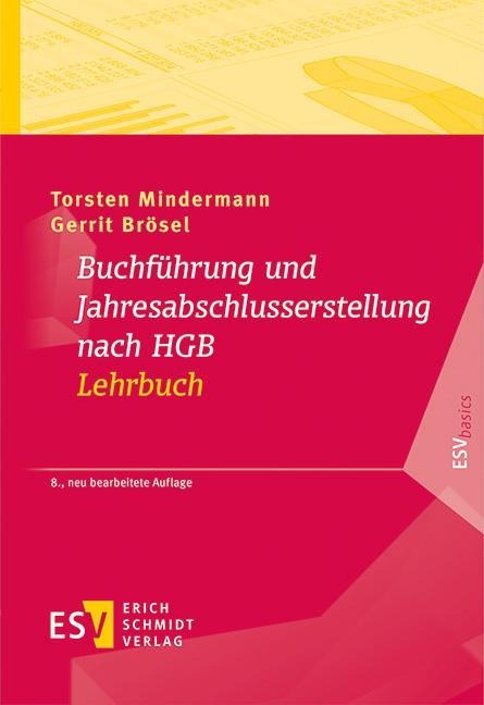 Buchführung und Jahresabschlusserstellung nach HGB - Lehrbuch - Torsten Mindermann, Gerrit Brösel
