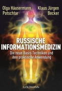 Cover-Bild zum Titel 'Russische Informationsmedizin' von 'Olga Häusermann Potschtar, Klaus Jürgen Becker'