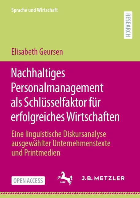Nachhaltiges Personalmanagement als Schlüsselfaktor für erfolgreiches Wirtschaften - Elisabeth Geursen