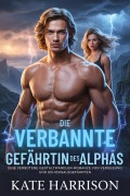 Cover-Bild zum Titel 'Die Verbannte Gefährtin des Alphas' von 'Kate Harrison'