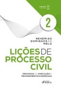 Lições de Processo Civil - Volume 2 - 4 Ed - 2025 - Nehemias Domingos de Melo