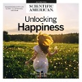 Unlocking Happiness Lib/E - Scientific American