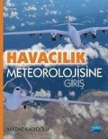 Cover-Bild zum Titel 'Havacilik Meteorolojisine Giris' von 'Mikdat Kadioglu'