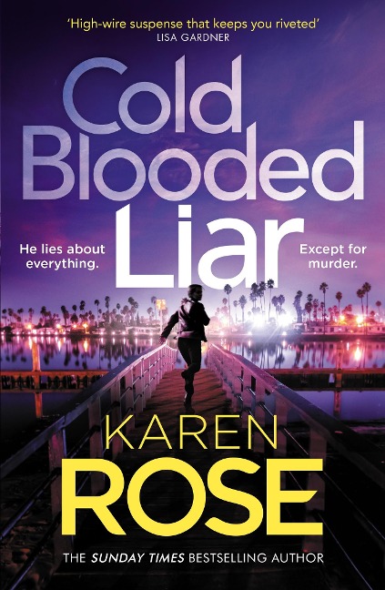 Cold Blooded Liar - Karen Rose