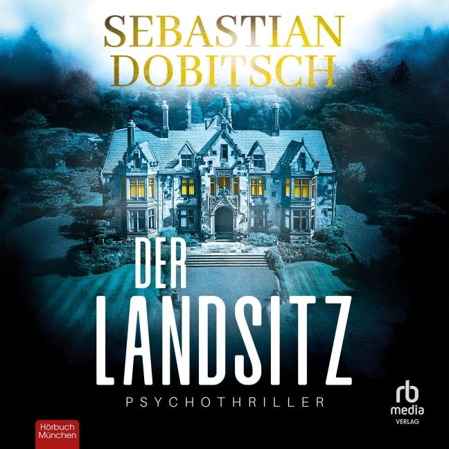 Der Landsitz - Sebastian Dobitsch