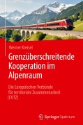 Cover-Bild zum Titel 'Grenzüberschreitende Kooperation im Alpenraum' von 'Werner Kreisel'