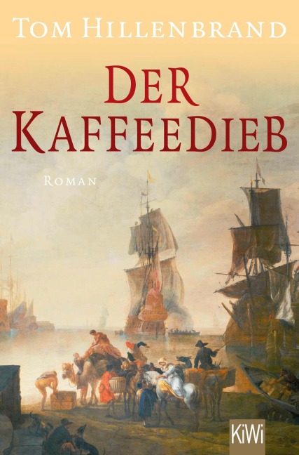 Der Kaffeedieb - Tom Hillenbrand