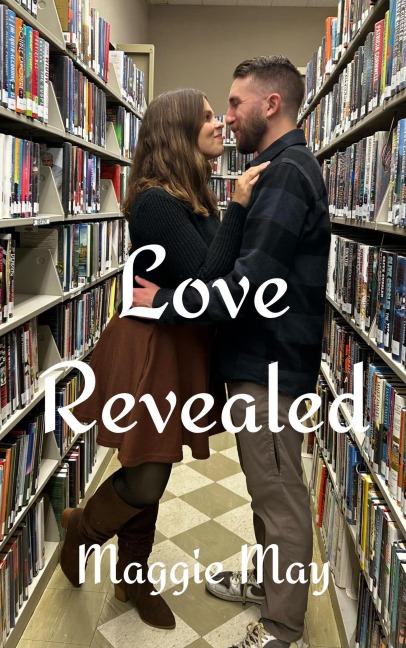 Love Revealed - Maggie May