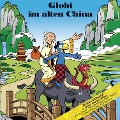 Cover-Bild zum Titel 'Globi im alten China' von ''