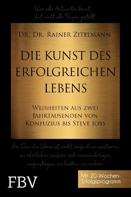 Die Kunst des erfolgreichen Lebens - Rainer Zitelmann