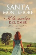 Cover-Bild zum Titel 'a la Sombra del Ombu -V4*' von 'Santa Montefiore'