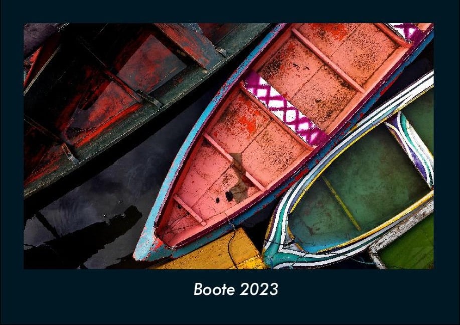 Boote 2023 Fotokalender DIN A4 - Tobias Becker