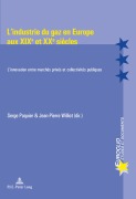 Cover-Bild zum Titel 'L'industrie du gaz en Europe aux XIXe et XXe siècles' von ''