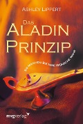 Cover-Bild zum Titel 'Das Aladin-Prinzip' von 'Ashley Lippert'