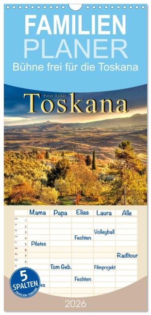 Familienplaner 2026 - Bühne frei für die Toskana mit 5 Spalten (Wandkalender, 21 x 45 cm) CALVENDO - Peter Roder