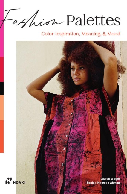 Fashion Palettes - Lauren Wager, Sophia Ahmad