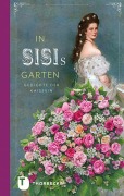 In Sisis Garten - 
