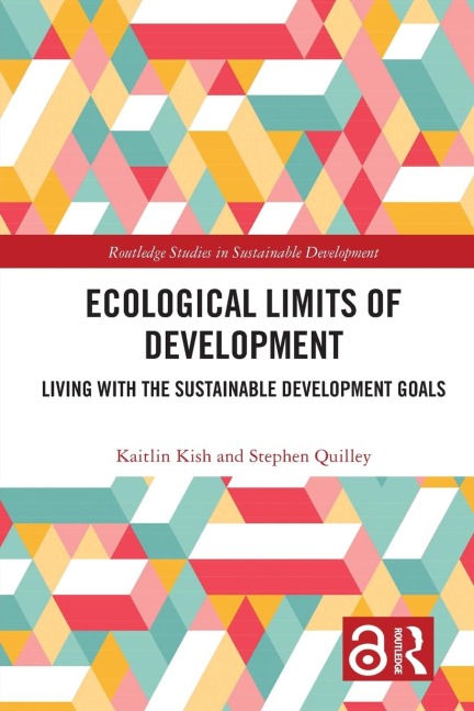 Ecological Limits of Development - Kaitlin Kish, Stephen Quilley